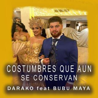 Costumbres que aun se Conservan