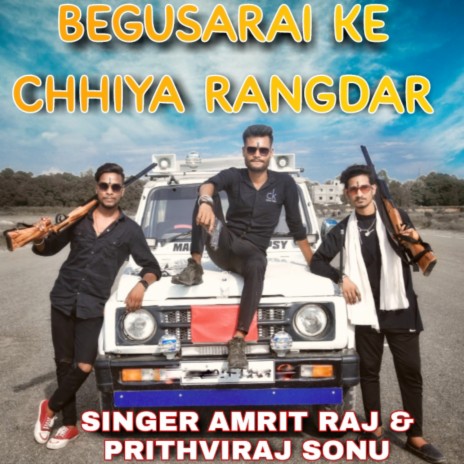 Begusarai Ke Chhiya Rangdar | Boomplay Music