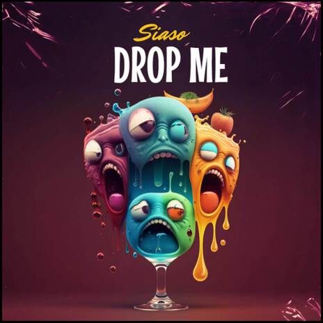 DROP ME | Boomplay Music