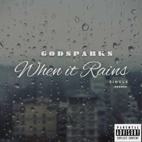 When it rains | Boomplay Music