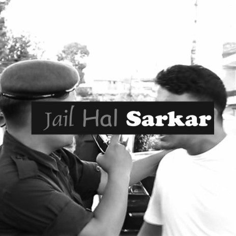 Jail Hal Sarkar ft. Breeze | Boomplay Music