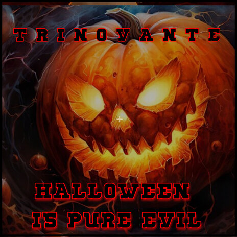 Halloween Is Pure Evil ft. MC SaXZoN