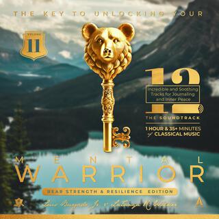 Mental Warrior Volume 11 (Bear Strength & Resilience for Your Mental Warrior Journal Soundtrack)