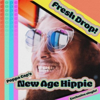 New Age Hippie lyrics | Boomplay Music