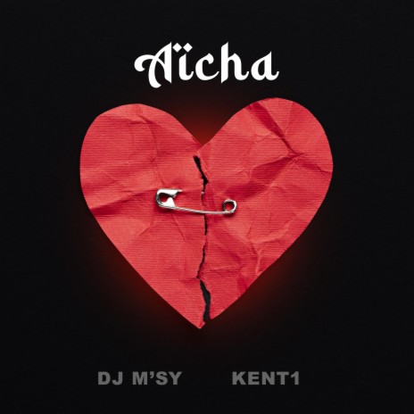 Aïcha (Extend) ft. Kent1 | Boomplay Music