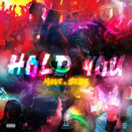 Hold you ft. Sebs | Boomplay Music