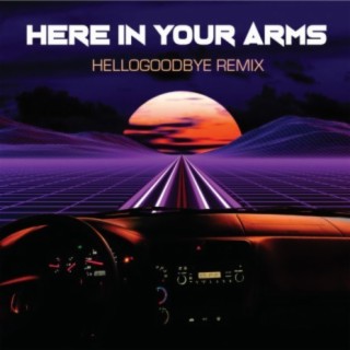 Here In Your Arms (Club Mix)