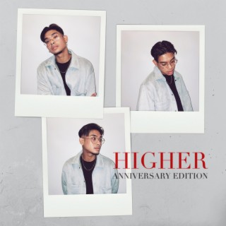 Higher (Anniversary Edition) lyrics | Boomplay Music