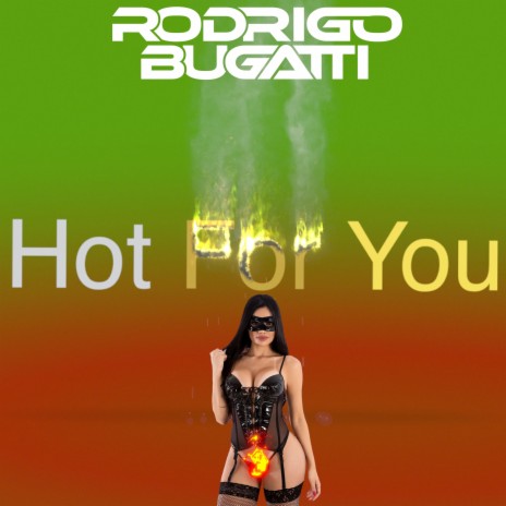 Hot For You | Boomplay Music