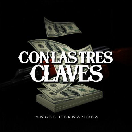 Con Las Tres Claves | Boomplay Music