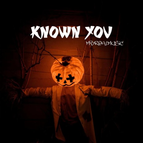 Known You | Boomplay Music