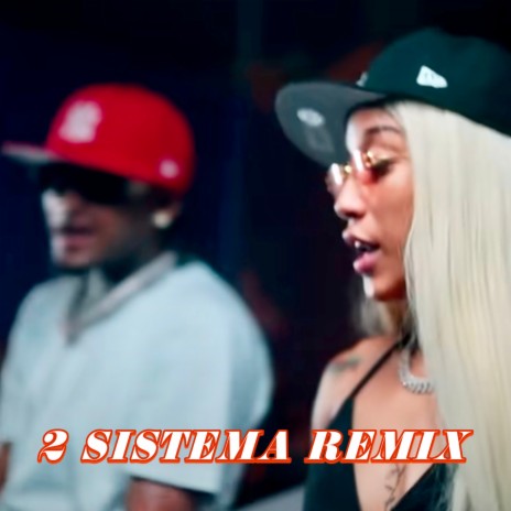 2 Sistema (Remix) ft. Gatillero 23 | Boomplay Music