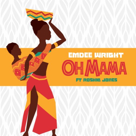 Oh Mama ft. Roshiq Jones | Boomplay Music