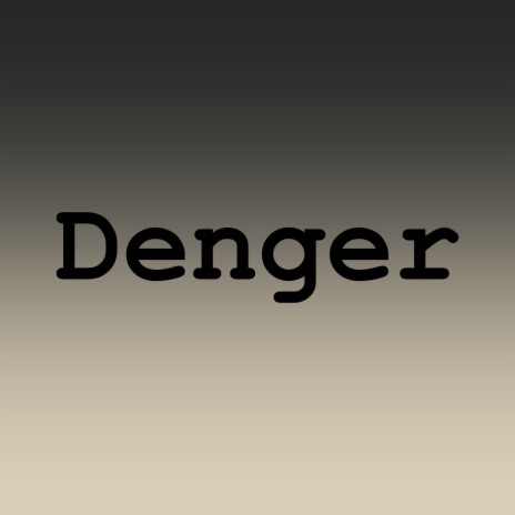 Denger | Boomplay Music
