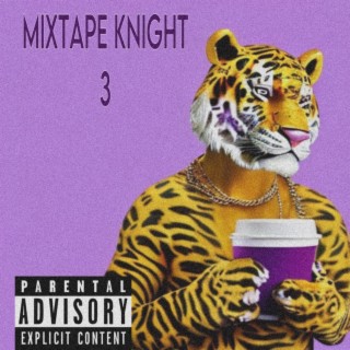 Mixtape Knight 3