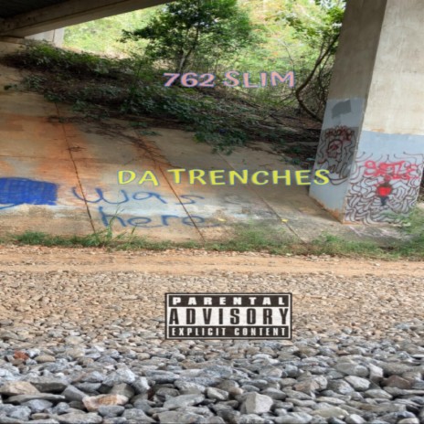 Da Trenches ft. Prod. Grinch