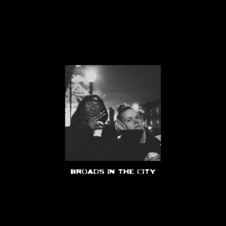 Broads in the City ft. KoKo La | Boomplay Music