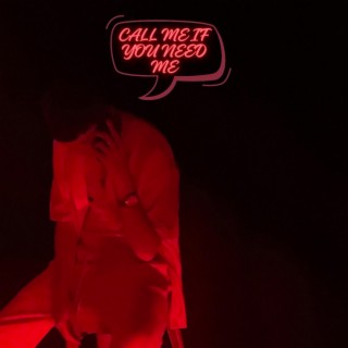 Call Me If You Need Me lyrics | Boomplay Music