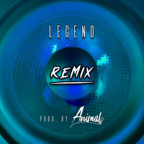 Legend Remix (Instrumental)