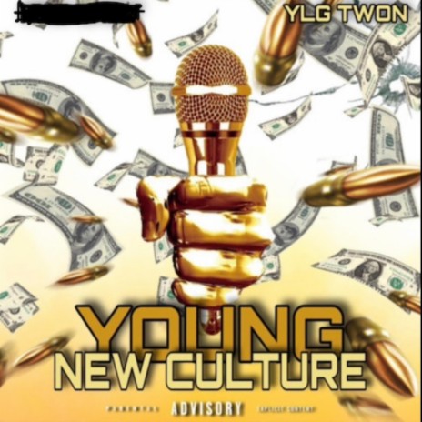 Young New Culture ft. YLG TWON | Boomplay Music