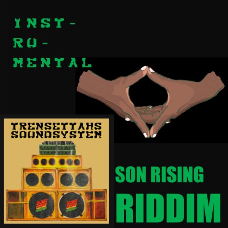 Son Rising Riddim (INSTRUMENTAL)