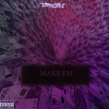 Make Em | Boomplay Music