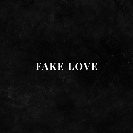 Fake Love (Synth Mix) | Boomplay Music