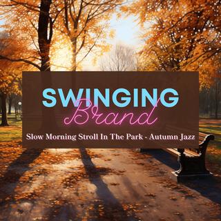 Slow Morning Stroll in the Park-Autumn Jazz