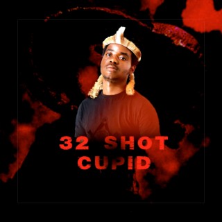 32 Shot Cupid