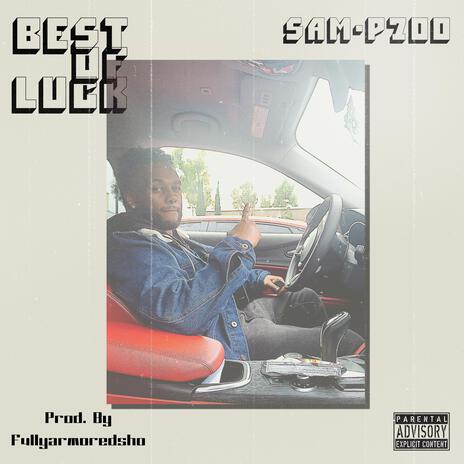 Best Of Luck | Boomplay Music