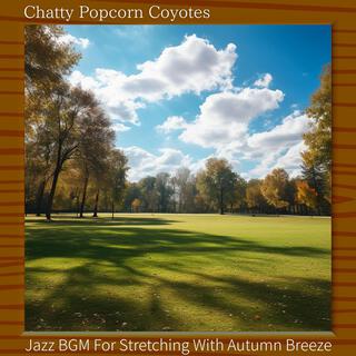 Jazz Bgm for Stretching with Autumn Breeze