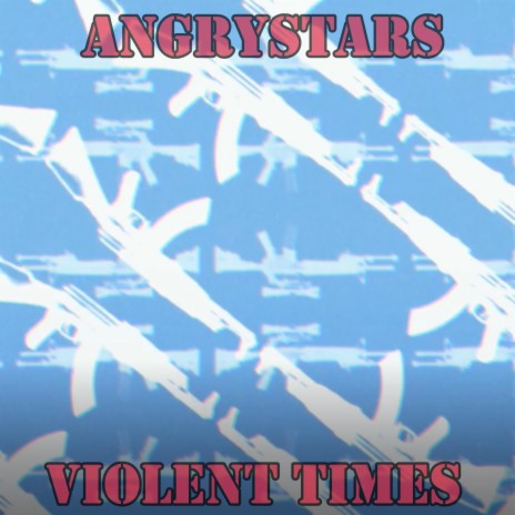 Violent Times | Boomplay Music