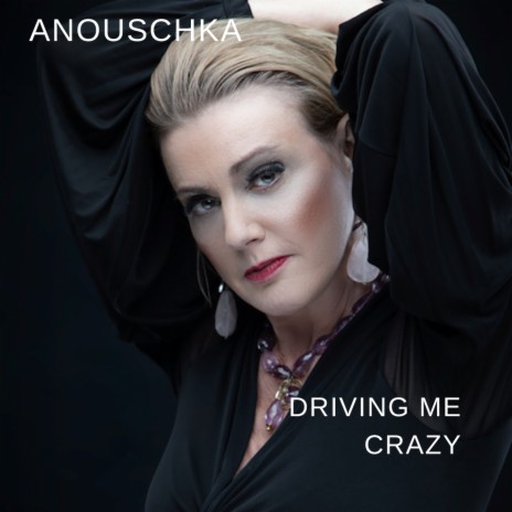 Driving Me Crazy | Boomplay Music