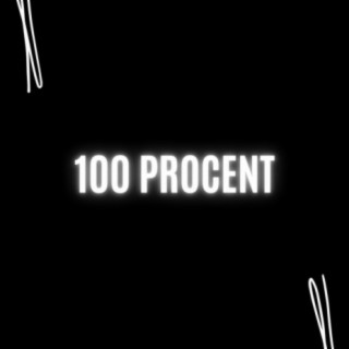 100 Procent
