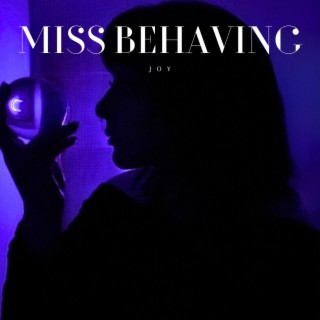 Miss Behaving