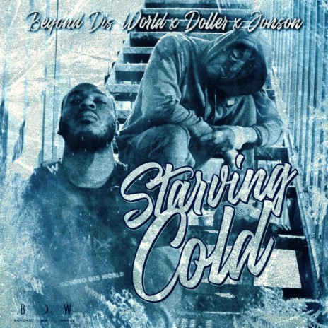 Starving Cold ft. Doller & Jonson | Boomplay Music