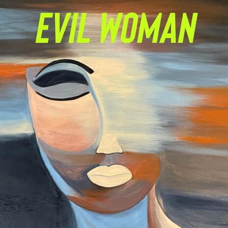 Evil Woman