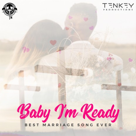 Baby I'm Ready | Boomplay Music