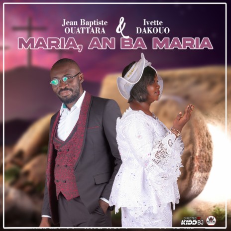 Maria, an ba Maria | Boomplay Music