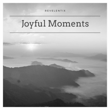 Joyful Moments