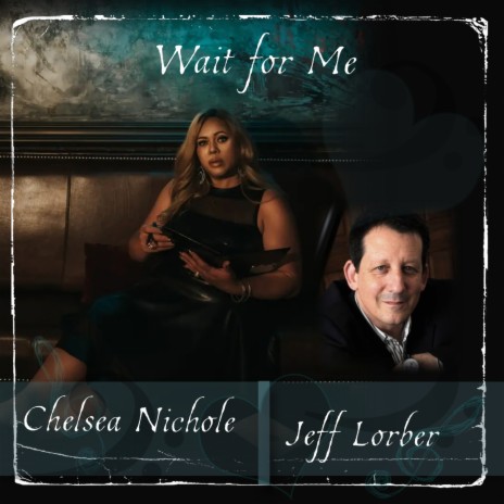 Wait for Me ft. Jeff Lorber
