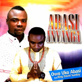 Owo Uko Abasi feat. King David Sunday