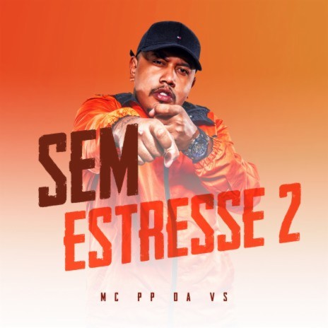 Sem Estresse 2 ft. Dj Nene | Boomplay Music