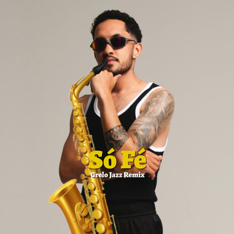 Grelo Só Fé Jazz (Remix) | Boomplay Music