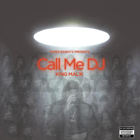 Call Me DJ | Boomplay Music