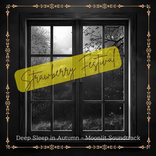 Deep Sleep in Autumn-Moonlit Soundtrack