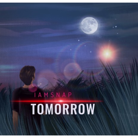 Tomorrow | Boomplay Music