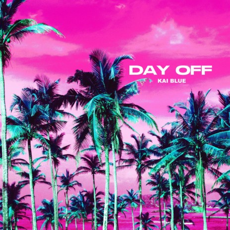 Day Off ft. Kid Ocean | Boomplay Music