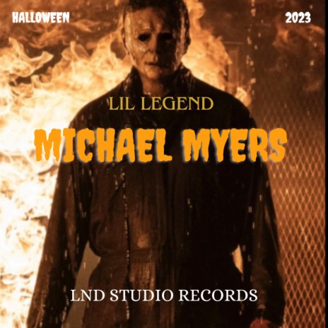 Michael Myers | Boomplay Music