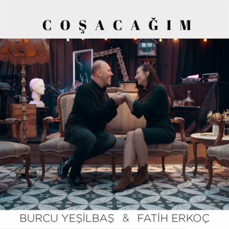 Coşacağım ft. Fatih Erkoç | Boomplay Music